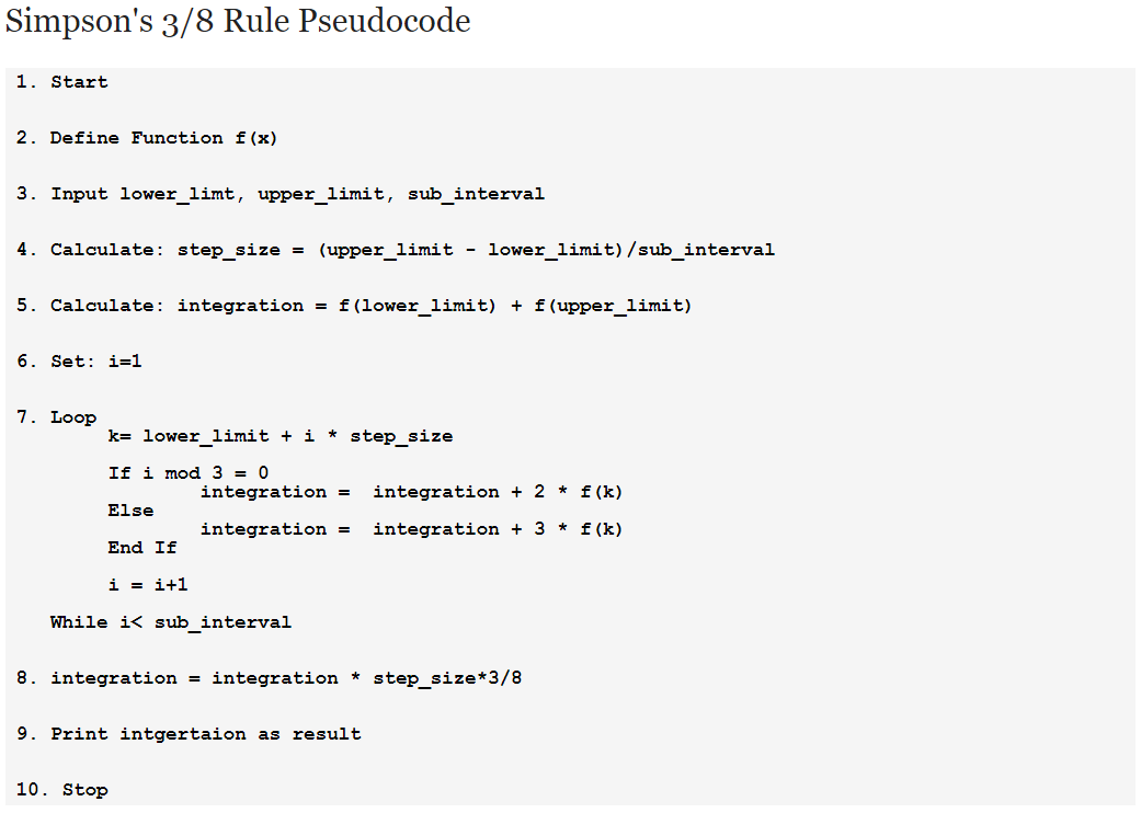 Pseudo code for Simpson's 3/8 Rule Pseudo-code: Simpson's 3/8 Rule pseudocode